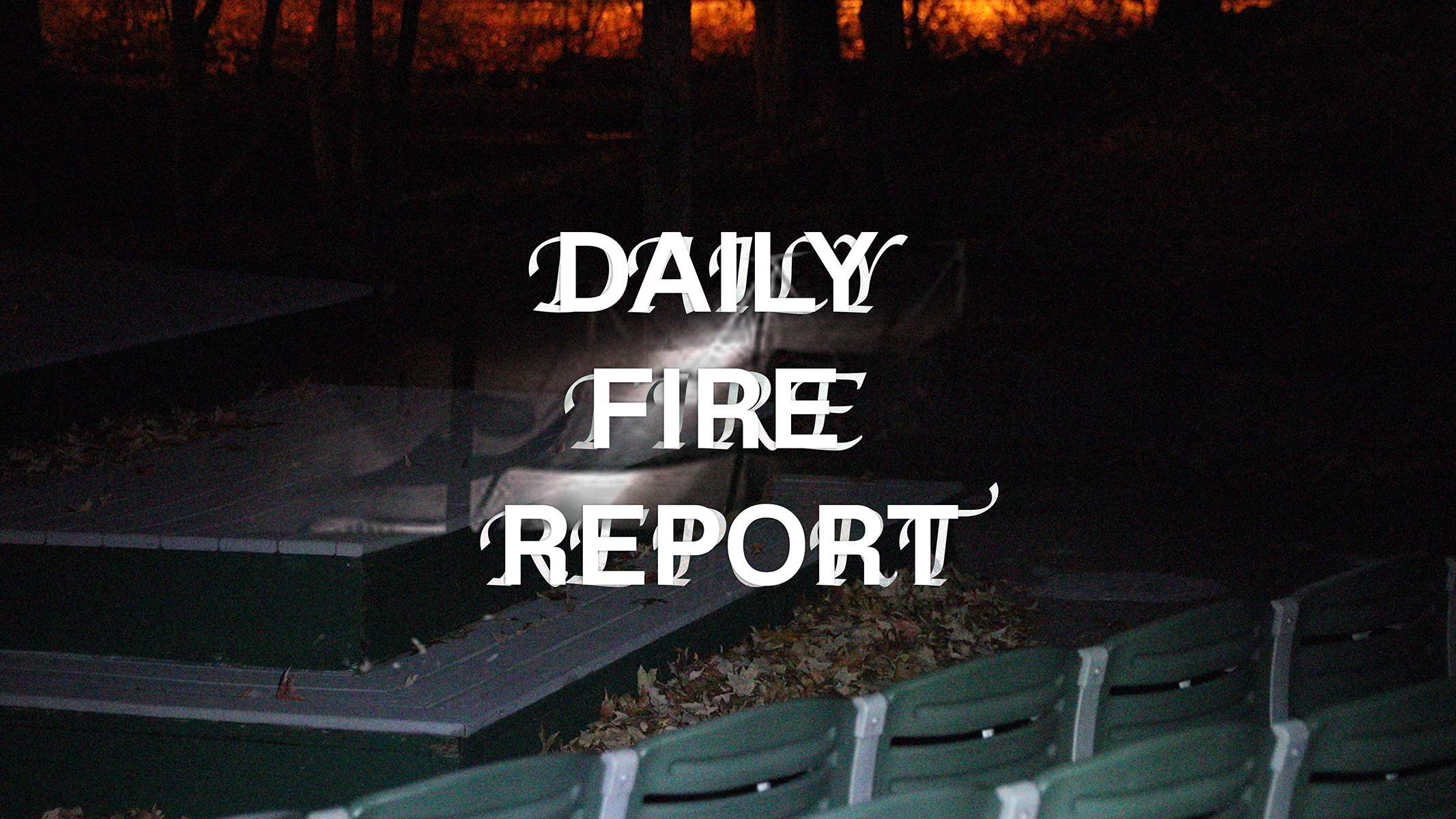 Daily Fire Report